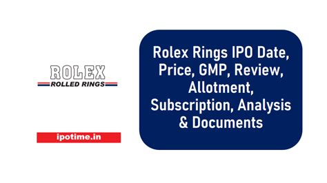 rolex rings ipo allotment date|rolex ring ipo issue date.